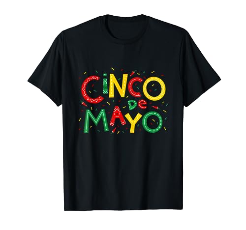 Cinco de Mayo Mexican Celebration Party Fiesta Mexico Funny T-Shirt