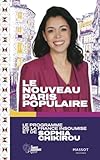 Le Nouveau Paris Populaire: Le programme de la France Insoumise et de Sophia Chikirou