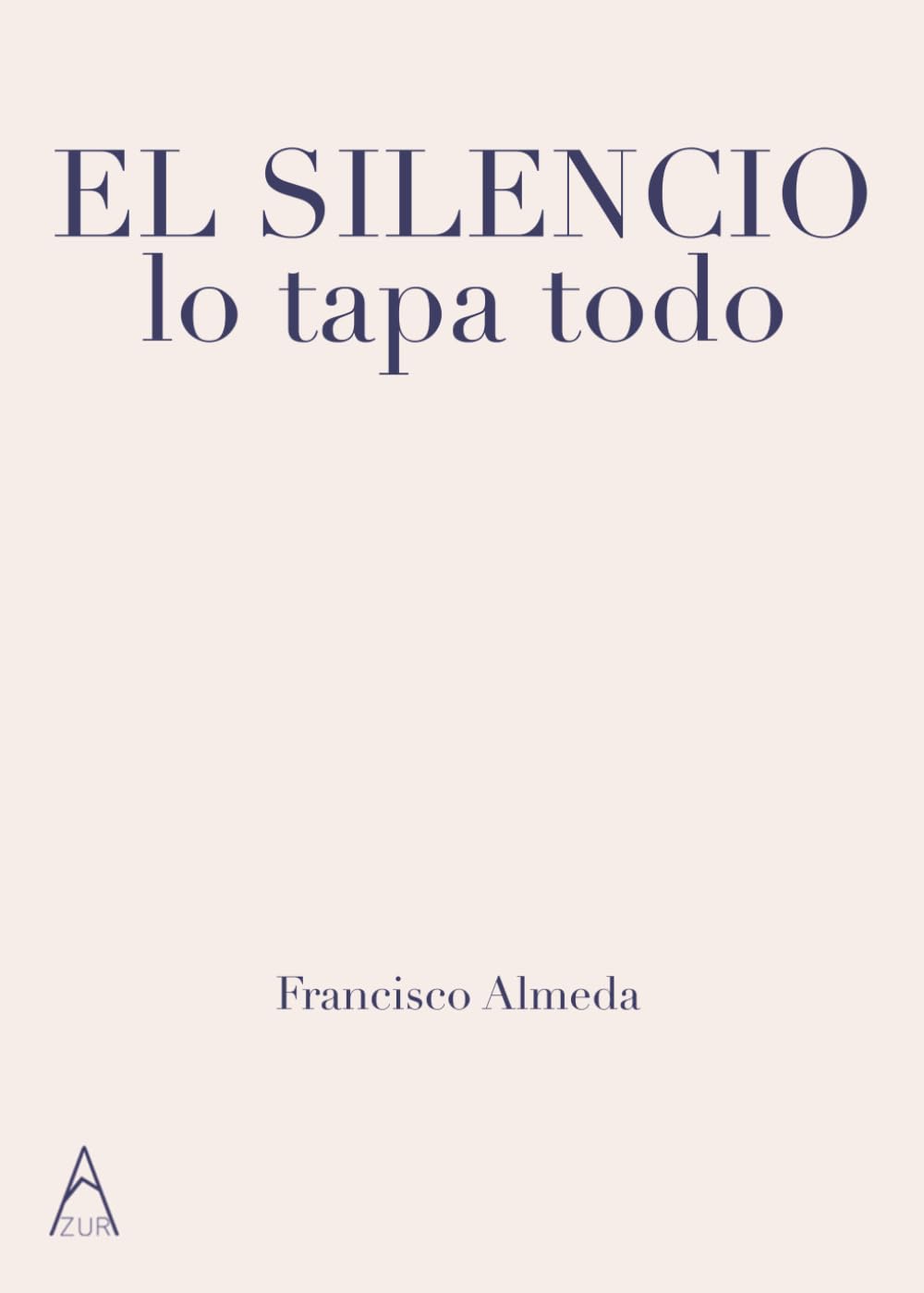 EL SILENCIO LO TAPA TODO