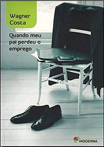 Quando meu pai perdeu o emprego