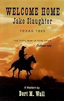 Welcome Home Jake Slaughter 1604617497 Book Cover