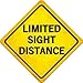Limited Sight Distance Novelty Metal Crossing Sign CX-403