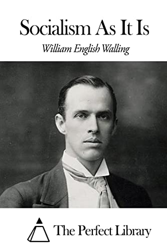 Socialism as It Is 1506148492 Book Cover