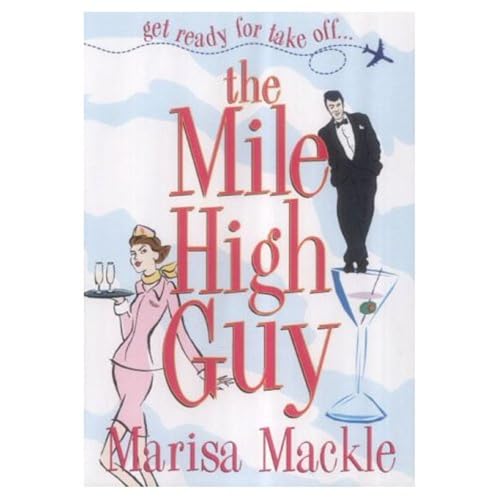 Mile High Guy (Hilarious take on cabin crew life!) Audiolibro Por Marisa Mackle arte de portada