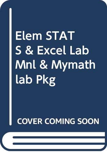 Elem STATS & Excel Lab Mnl & Mymathlab Pkg: Na: 9780321472731: Amazon ...