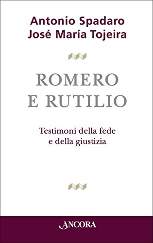 Romero e Rutilio (Incroci)