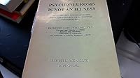 Psychoneurosis is not an illness: neuroses and psychoneuroses from the perspective of positive disintegration 0901342092 Book Cover