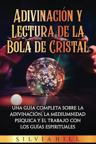 Adivinación y lectura de la bola de...