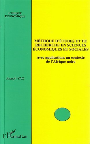 Télécharger Méthode d'étude et de recherche en sciences économiques et sociales : Avec applications au contex PDF Ebook En Ligne