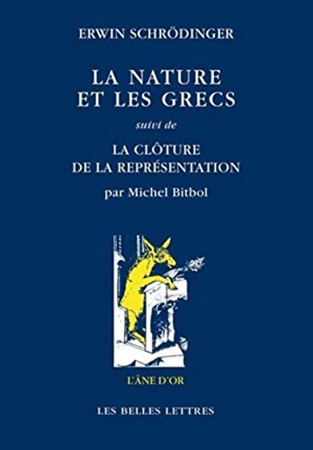 Télécharger La Nature et les Grecs: Suivi de La clôture de la représentation, par Michel Bitbol PDF