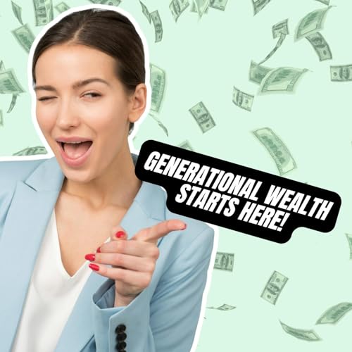 3 Secrets to Building Generational Wealth and Everything You Want To Know About Working With a Financial Planner Podcast Por arte de portada