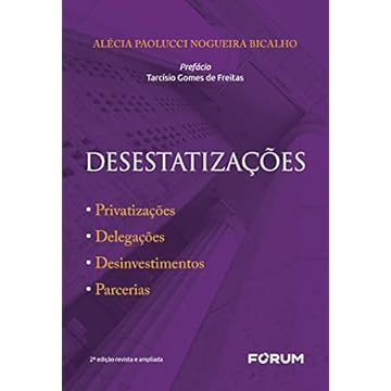 Capa do livro Desestatizações: Privatizações, delegações, desinvestimentos e parcerias