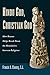 Hindu God, Christian God: How Reason Helps Break Down the Boundaries between Religions