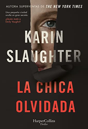 La chica olvidada (Spanish Edition) [Spanish] 8491398600 Book Cover