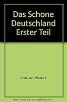 Das Schone Deutschland Erster Teil B0013IZF3K Book Cover