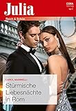  Stürmische Liebesnächte in Rom (Julia 2502)