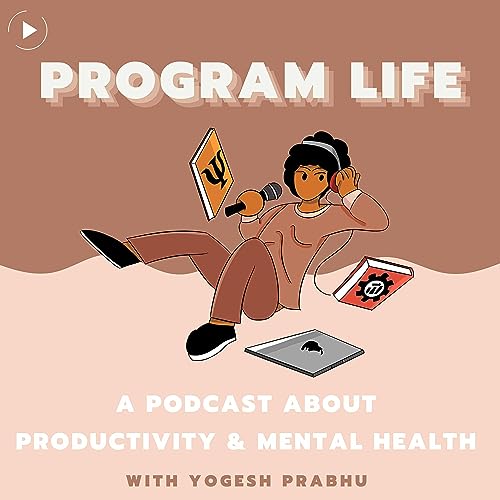 Program Life | Productivity & Mental Health cover art