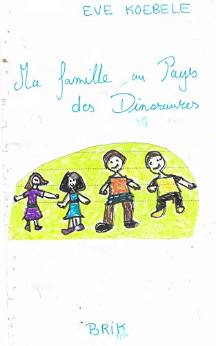 Ma famille au pays des dinosaures PDF Ebook En Ligne