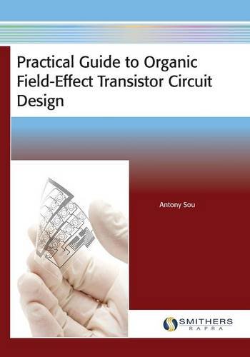 Buy Practical Guide to Organic Field-Effect Transistor Circuit Design — BookShops.in