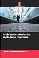 Problemas atuais da sociedade moderna 6209277268 Book Cover