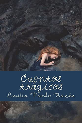 Cuentos trágicos (Spanish Edition)
