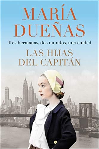 The Captain's Daughters Las hijas del Capitan (Spanish edition)