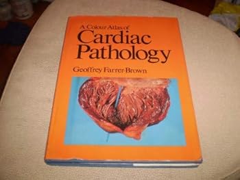 Hardcover A Colour Atlas of Cardiac Pathology Book