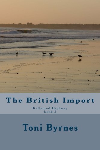 The British Import: Reflected Highway book 2: Volume 4