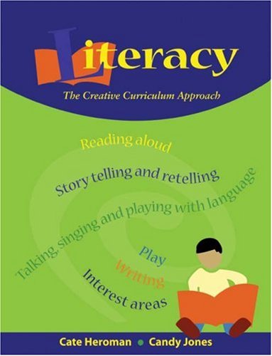 Literacy: The Creative Curriculum Approach