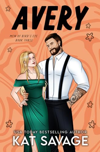 Avery: A Fake Relationship Romantic Comedy (Men of Bird's Eye)