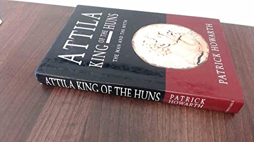 Attila, King of the Huns: Man and Myth 0094719306 Book Cover
