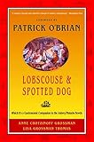 Lobscouse and Spotted Dog: Which It's a Gastronomic Companion to the Aubrey/Maturin Novels