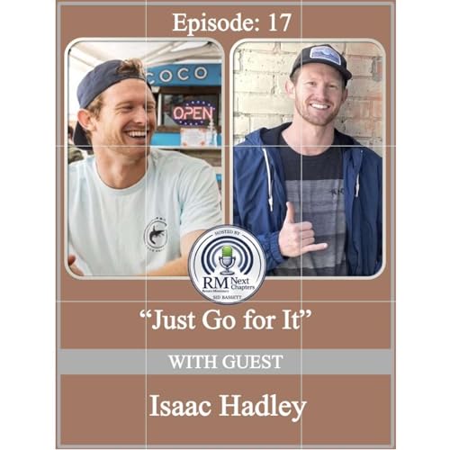 Isaac Hadley - Faith, Prayers, and a Food Truck Explosion: Turning Setbacks into Success