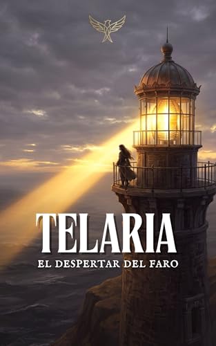Telaria: El despertar el faro