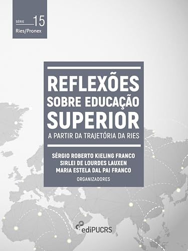 Reflexões sobre educação superior: a partir da trajetória da RIES