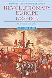 Revolutionary Europe: 1783 - 1815