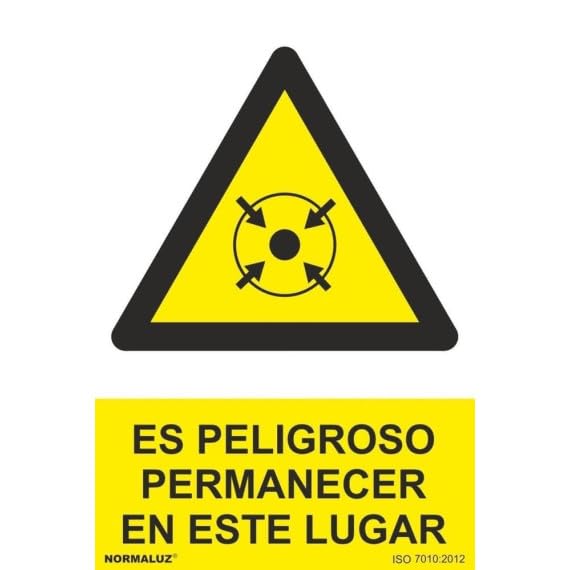 Señal industrial Es peligroso permanecer en este lugar SEKURECO