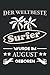Der weltbeste Surfer wurde im August geboren: Schickes Notizbuch - Linierte Seiten und To Do Listen - Surfer Geschenk und Zubehör zum Geburtstag - ... - Surfergeschenke und Männergeschenke Lustig