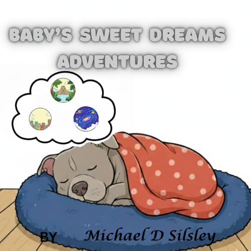  Baby\'s sweet dream adventures