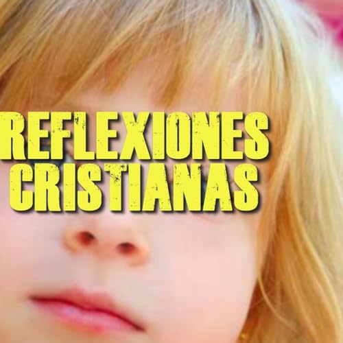 &iquest;Ahora que soy salva ya no puedo pecar? Reflexiones cristianas