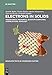 Produktbild Electrons in Solids: Mesoscopics, Photonics, Quantum Computing, Correlations, Topology (Graduate Texts in Condensed Matter)