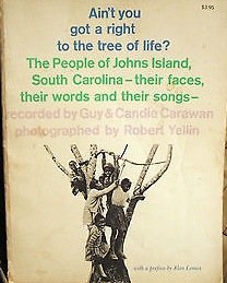 Ain't You Got a Right to the Tree of Life?... B001ULPQNE Book Cover