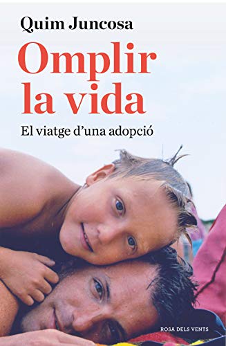 Omplir la vida: El viatge d