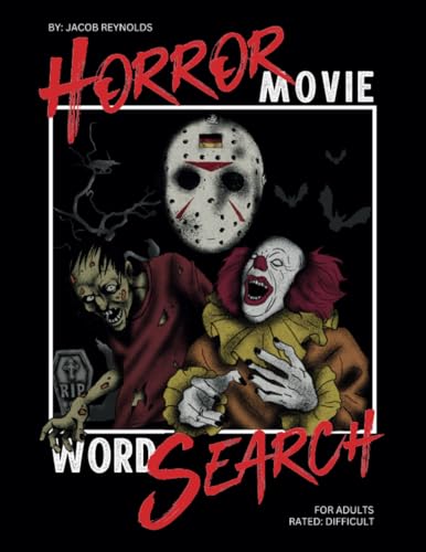 Horror Movie Word Search: Challenging Puzzles (1,500+ clues) for Adults from the Scariest Films Ever...
