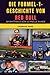 Produktbild DIE FORMEL-1-GESCHICHTE VON RED BULL IM RHYTHMUS VON SCHNELLE RUNDE: Heinz-Harald Frentzen, Kimi Räikkönen, Adrian Newey, David Coulthard, Mark ... IM RHYTHMUS VON SCHNELLE RUNDE)