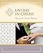 United in Christ: Preparation for Christian Marriage