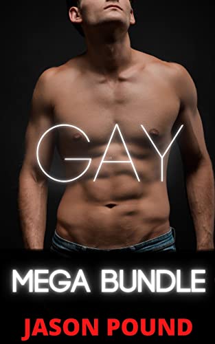 Gay Mega Bundle: Dirty Explicit M/M Hardcore Erotica, Forbidden, Taboo ...