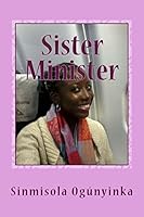Sister Minister 1511871695 Book Cover