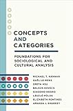 Concepts and Categories: Foundations for Sociological and Cultural Analysis (The Middle Range Series) (English Edition)