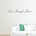 Live Laugh Love Removable Wall Stickers Home Decals Decor Quote Art Vinyl DIY